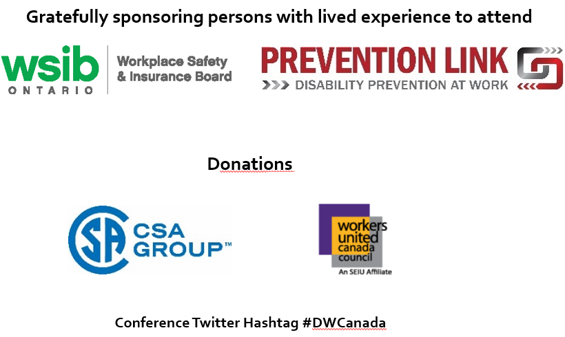  Canadian Standards Association (CSA Group), Workers United Canada Council (An SEIU Affiliate). Conference Twitter Hashtag #DWCanada